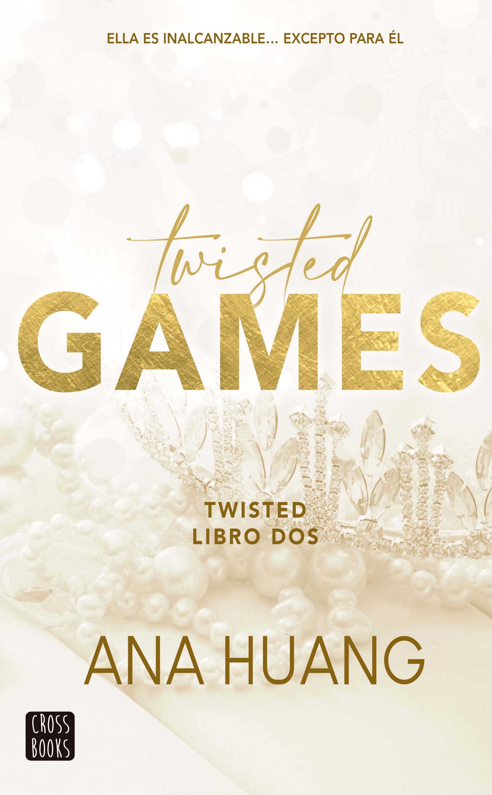 Libro Ana Huang - Twisted 2. Twisted Games