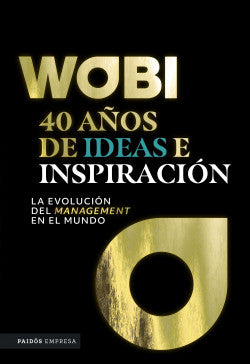 Libro Varios Autores - Wobi: 40 años de ideas e inspiración