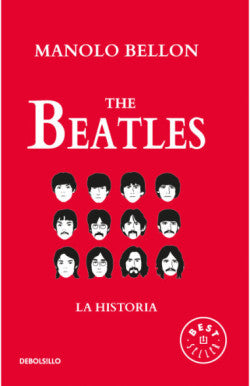 Libro Manolo Bellon Benkendoerfer - The Beatles. La historia 1950-2016