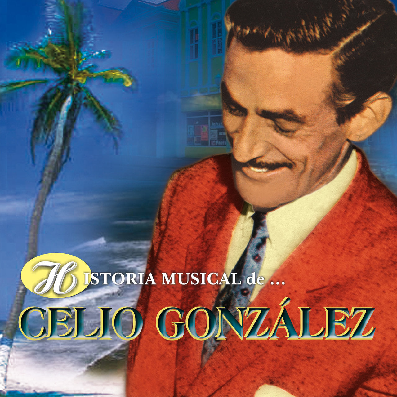 CD x 2 Historia musical de Celio González con la Sonora Matancera