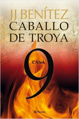 Libro Caballo de troya 9 - Cana J. J. Benítez