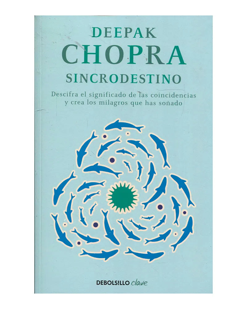 Libro Deepak Chopra - Sincrodestino