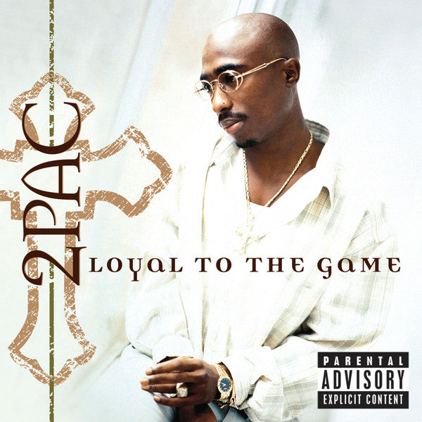 CD 2Pac – Loyal To The Game
