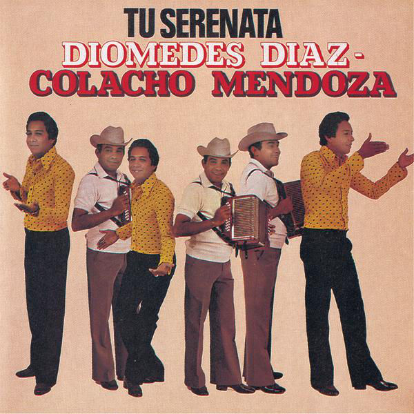 CD Diomedes Díaz Y Colacho Mendoza - Tu Serenata