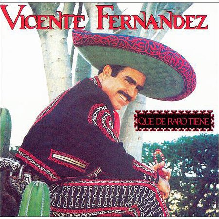 CD Vicente Fernandez - Que De Raro Tiene