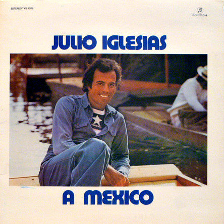 CD Julio Iglesias - A México
