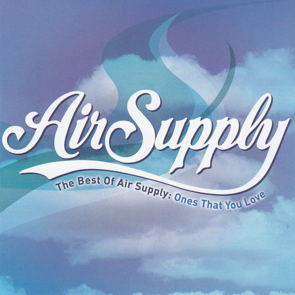 CD Air Supply ‎– The Best Of Air Supply: Ones That You Love
