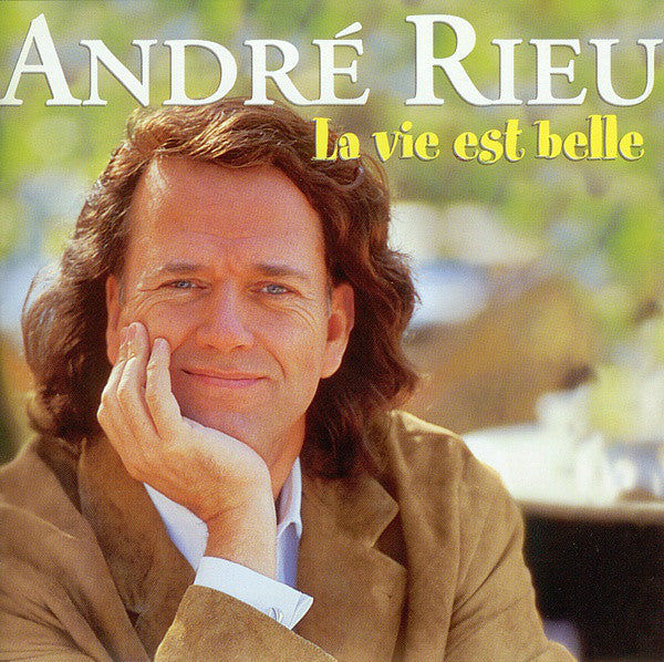 CD André Rieu ‎– La Vie Est Belle