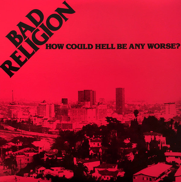 LP Bad Religion – How Could Hell Be Any Worse?