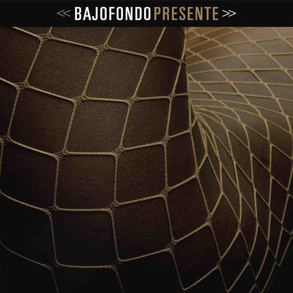 CD Bajofondo ‎– Presente