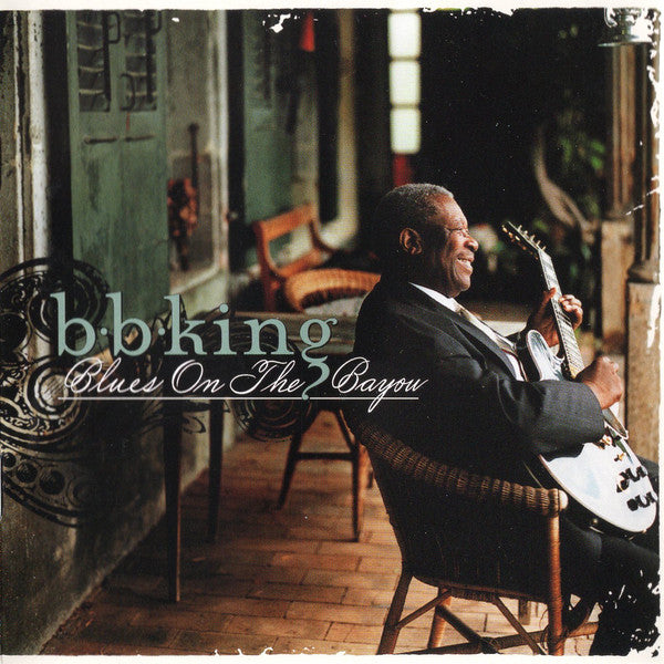 CD B.B. King ‎– Blues On The Bayou
