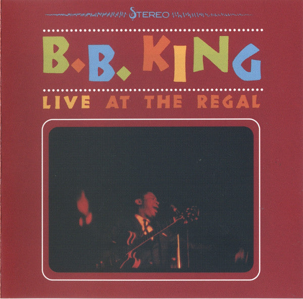 CD B.B. King ‎– Live At The Regal