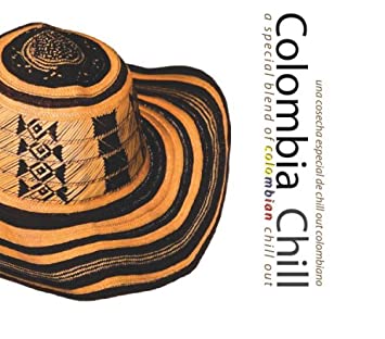 CD Colombia Chill - Una Cosecha de Chill Out Colombiano