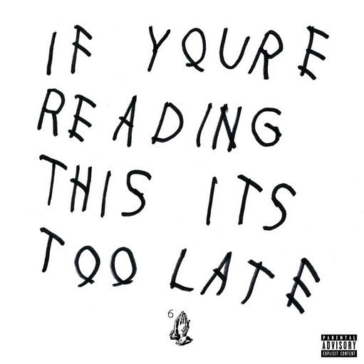 CD Drake ‎– If You're Reading This It's Too Late