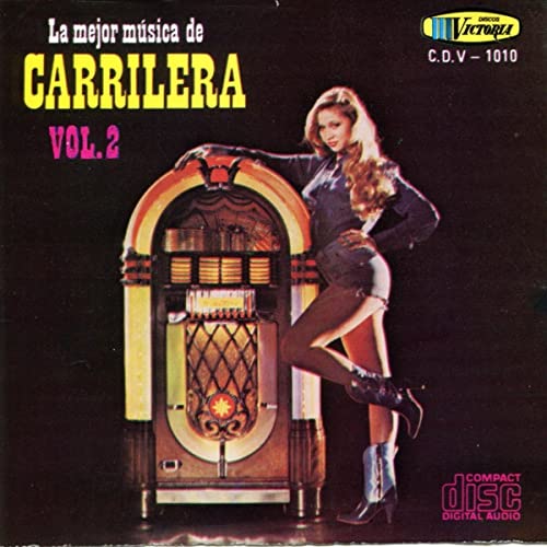 CD Lo Mejor De La Carrilera Vol. 2