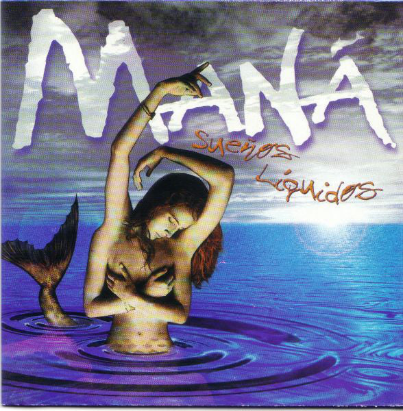 CD Mana - Sueños líquidos