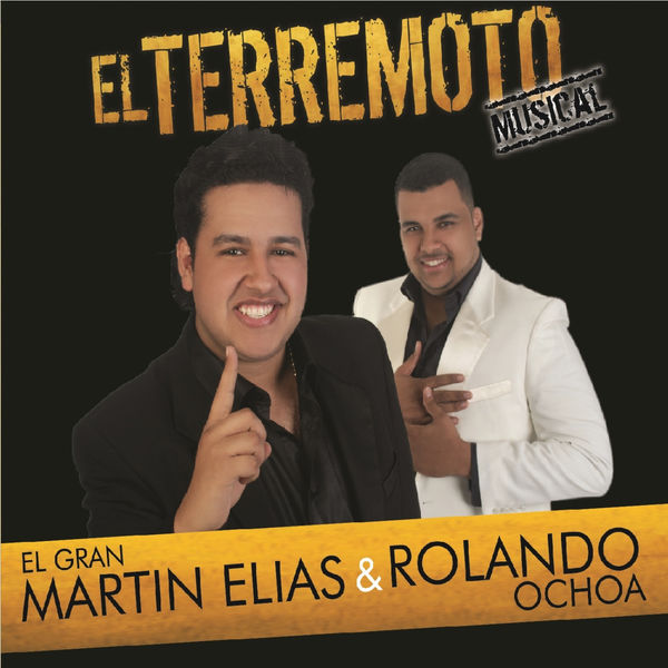 CD Martín Elias y Rolando Ochoa - El terremoto musical