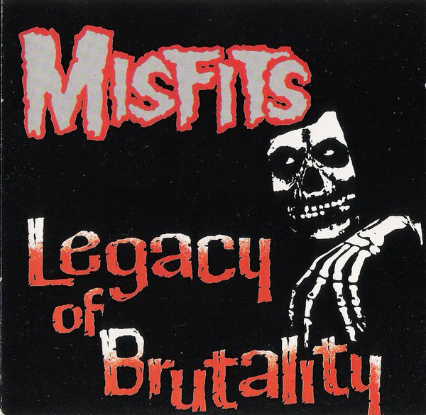 CD Misfits – Legacy Of Brutality