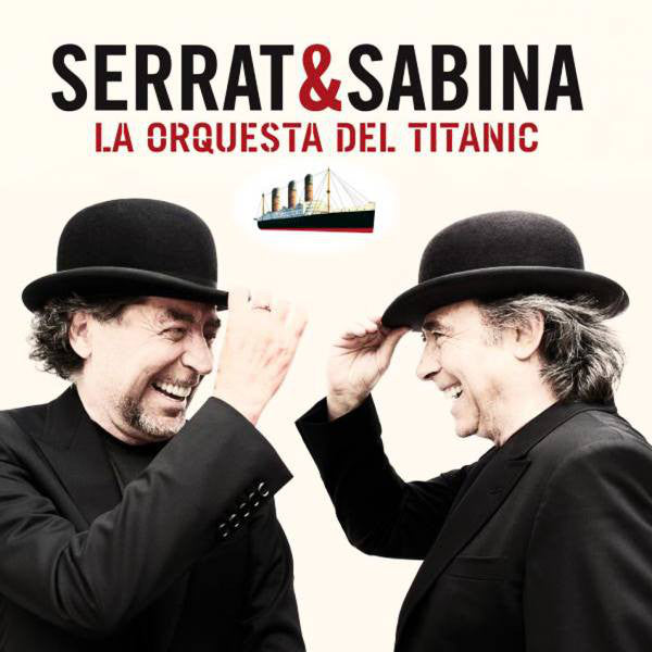 CD Serrat & Sabina ‎– La Orquesta Del Titanic