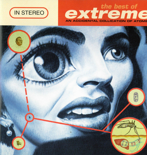 CD Extreme · The Best Of Extreme: An Accidental Collication Of Atoms?