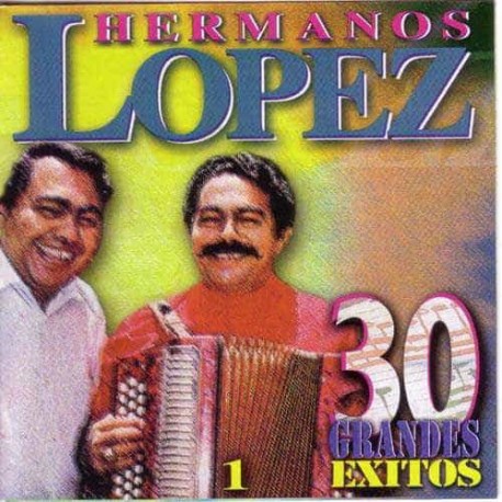 CDX2 Hermanos Lopez - 30 Grandes Éxitos