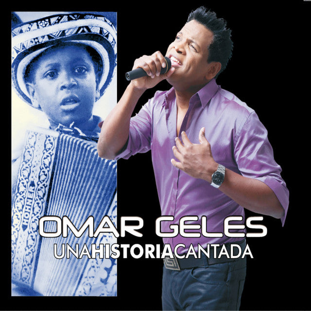 CD Omar Geles - Una Historia Cantada