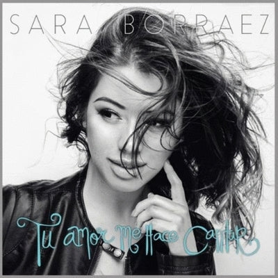 CD Sara Borraez - Tu Amor Me Hace Cantar
