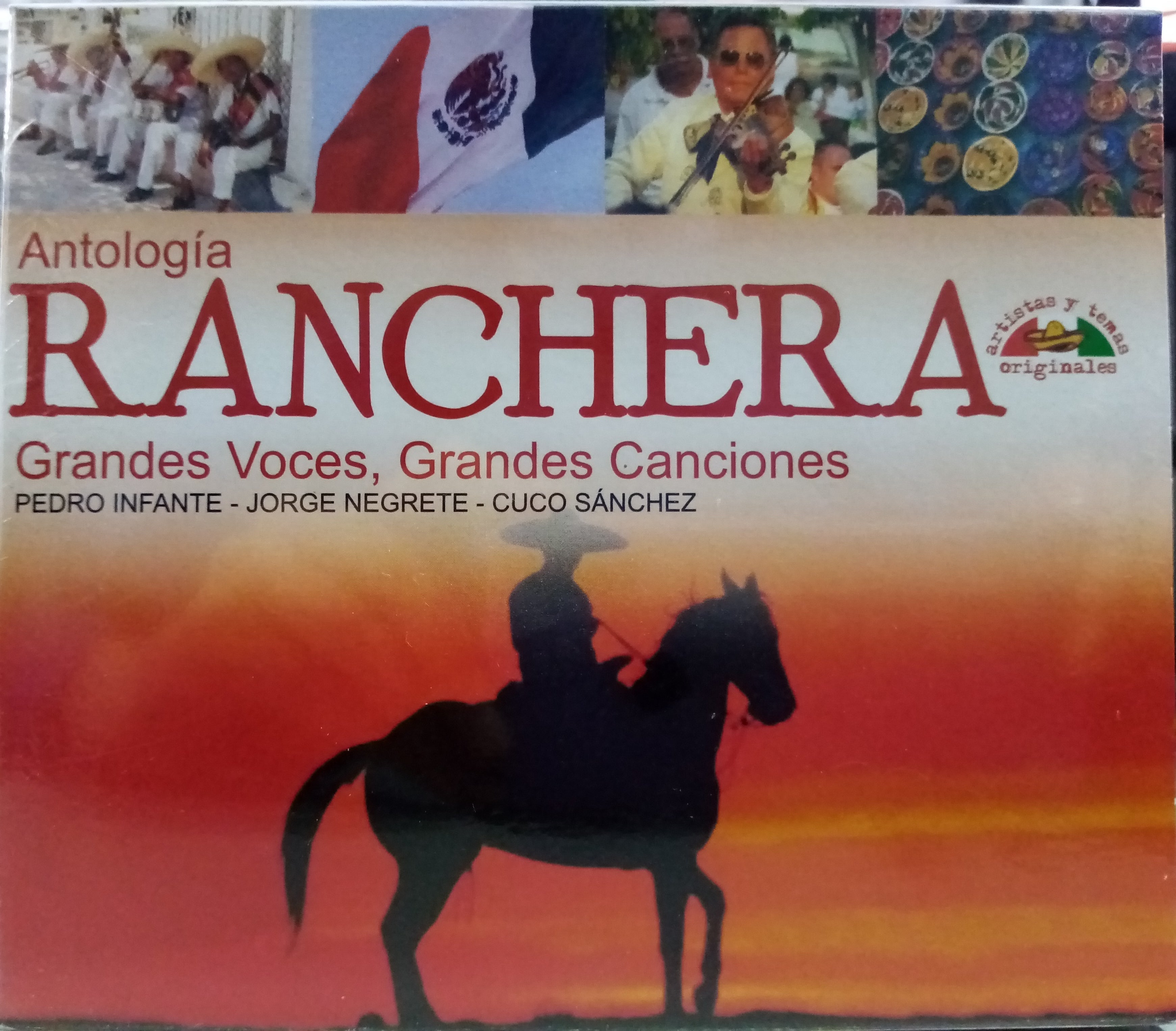 CDX3 Pedro Infante / Jorge Negrete / Cuco Sánchez - Antología Ranchera, Grandes Voces, Grandes Canciones