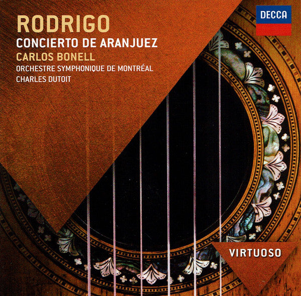 CD Carlos Bonell, Chœurs de L'Orchestre Symphonique de Montréal, Joaquín Rodrigo, Charles Dutoit – Rodrigo - Concierto De Aranjuez