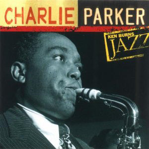 CD Charlie Parker – Ken Burns Jazz