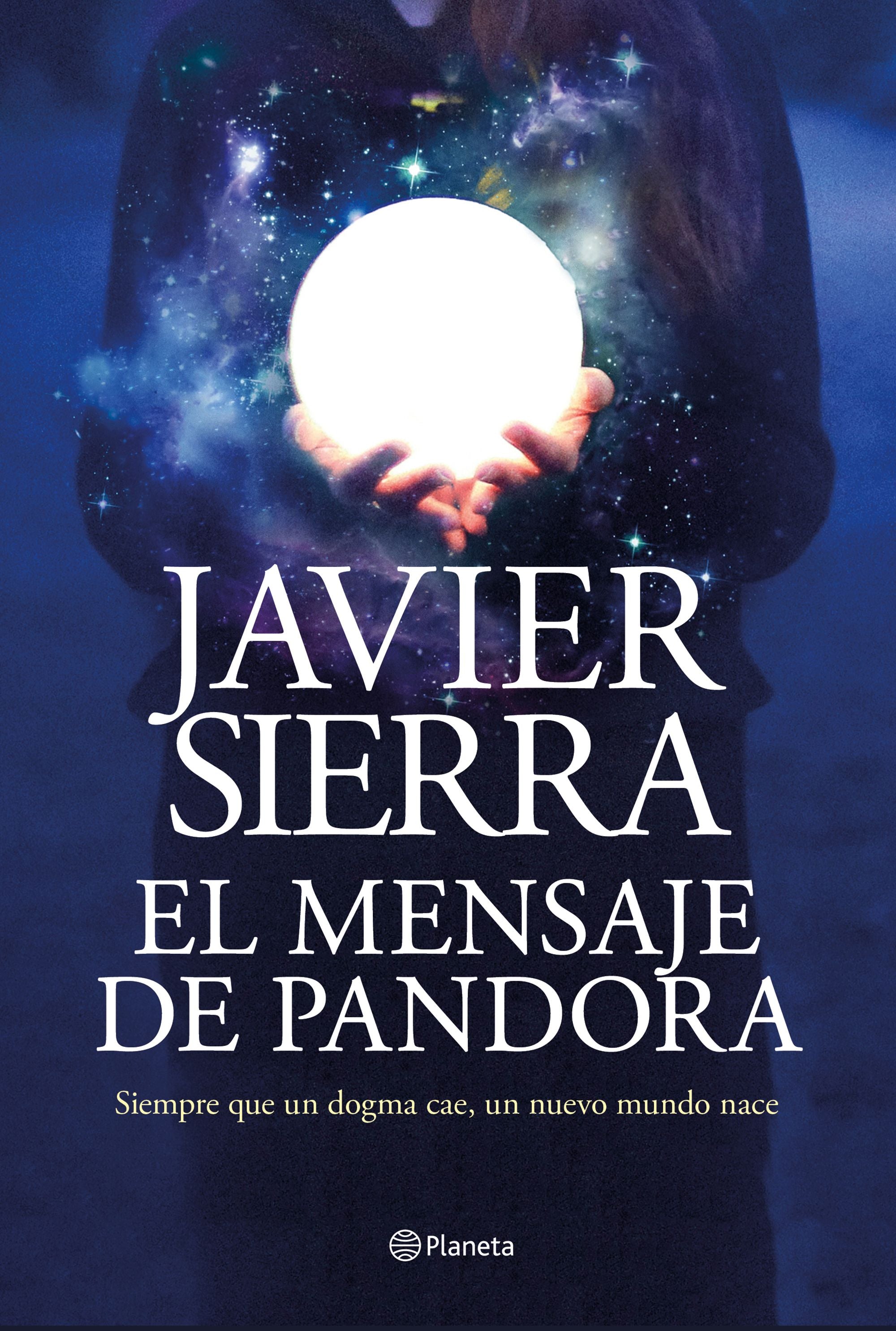 Libro Javier Sierra - El mensaje de Pandora