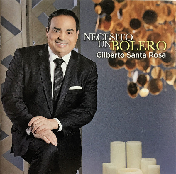 CD Gilberto Santa Rosa – Necesito Un Bolero