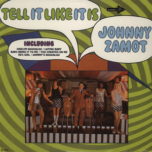 LP Johnny Zamot ‎– Tell It Like It Is