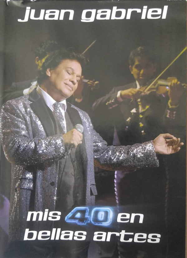 DVD Juan Gabriel ‎– Mis 40 En Bellas Artes