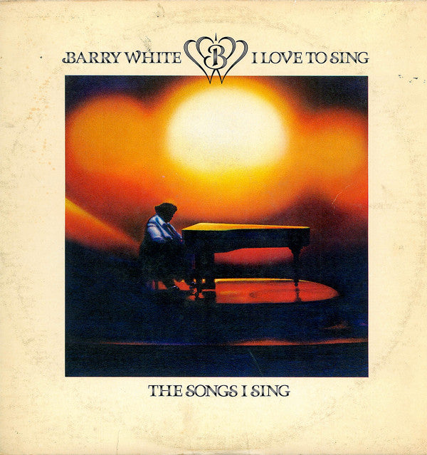 LP Barry White ‎– I Love To Sing The Songs I Sing