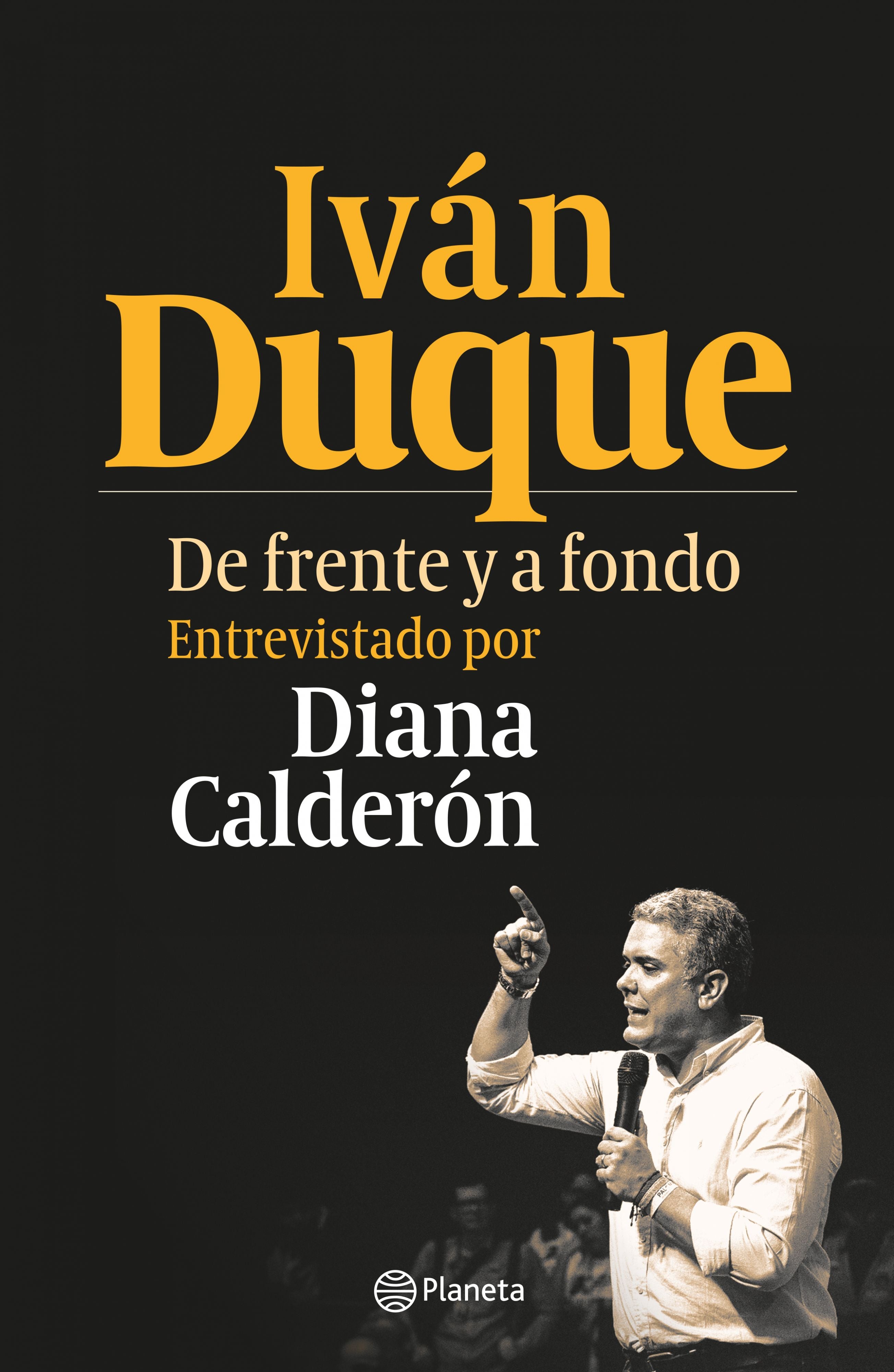 Libro Iván Duque - De frente y a fondo