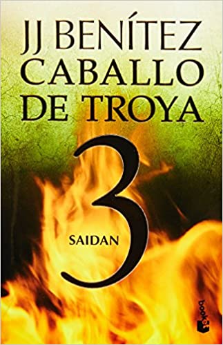 Libro Caballo de troya 3. Saidan. - JJ Benítez