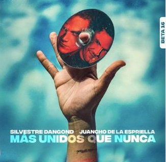CD Silvestre Dangond - Juancho De La Espriella - Más Unidos Que Nunca