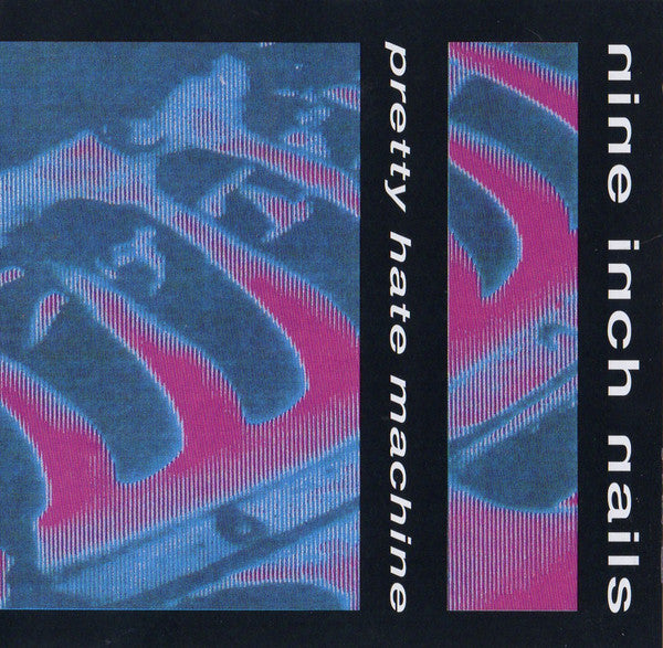 CD Nine Inch Nails – Pretty Hate Machine