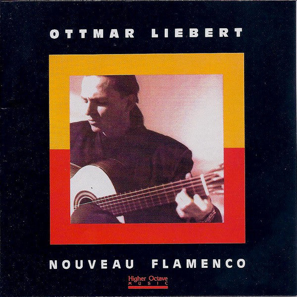 CD Ottmar Liebert ‎– Nouveau Flamenco