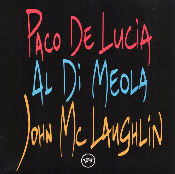 CD Paco De Lucía, Al Di Meola, John McLaughlin ‎– The Guitar Trio