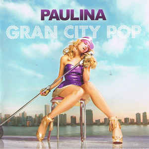 CD Paulina ‎– Gran City Pop