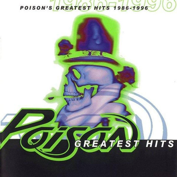 CD Poison  ‎– Poison's Greatest Hits 1986-1996