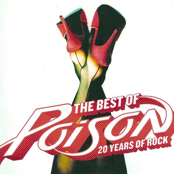 CD Poison  ‎– The Best Of Poison: 20 Years Of Rock