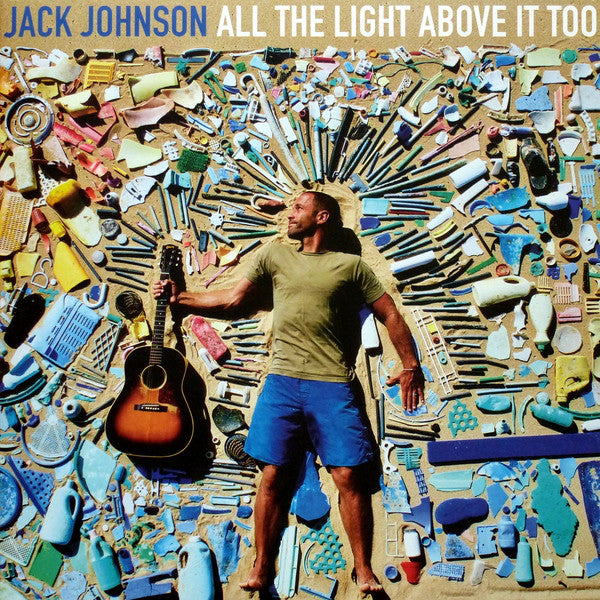 Jack Johnson ‎– All The Light Above It Too