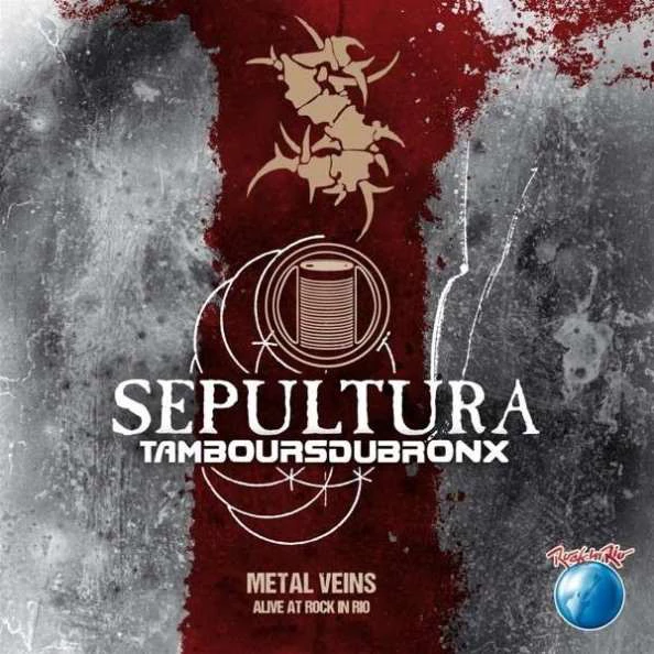 LP X2 Sepultura & Les Tambours Du Bronx – Metal Veins - Alive At Rock In Rio