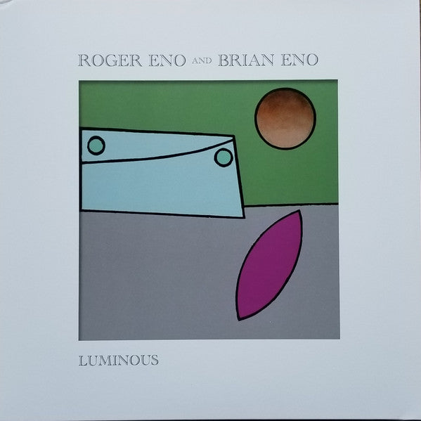 LP Roger Eno And Brian Eno – Luminous