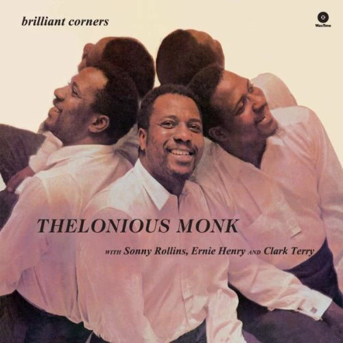 LP Thelonious Monk with Sonny Rollins, Ernie Henry and Clark Terry – Brilliant Corners