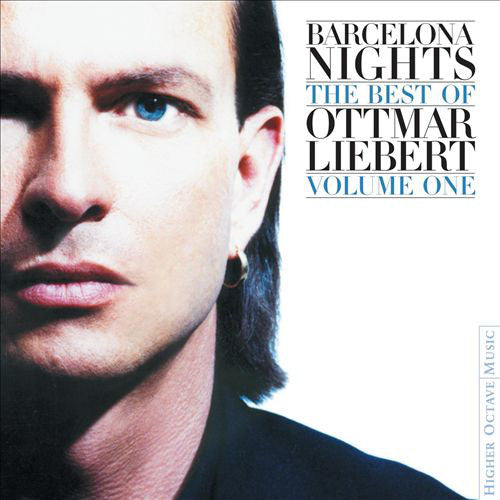 CD Ottmar Liebert ‎– Barcelona Nights: The Best Of Ottmar Liebert, Volume One