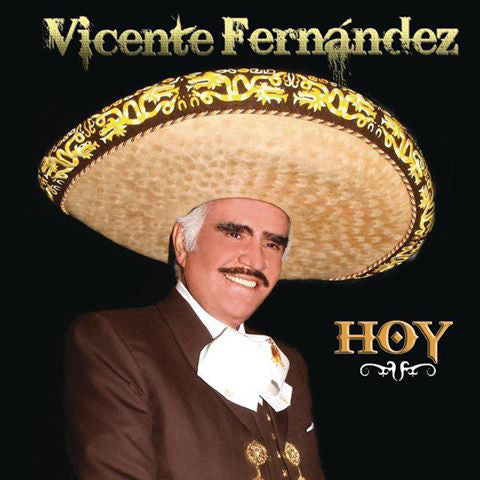 CD Vicente Fernández ‎– Hoy